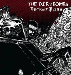 The Dirtbombs : Rocket USA
